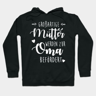 Mütter werden zur oma befördert (2) Hoodie